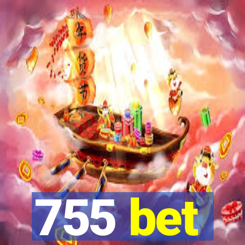 755 bet